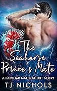 The Seahorse Prince's Mate