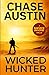 Wicked Hunter: A High Octane Action Thriller (Sam Wick Universe)