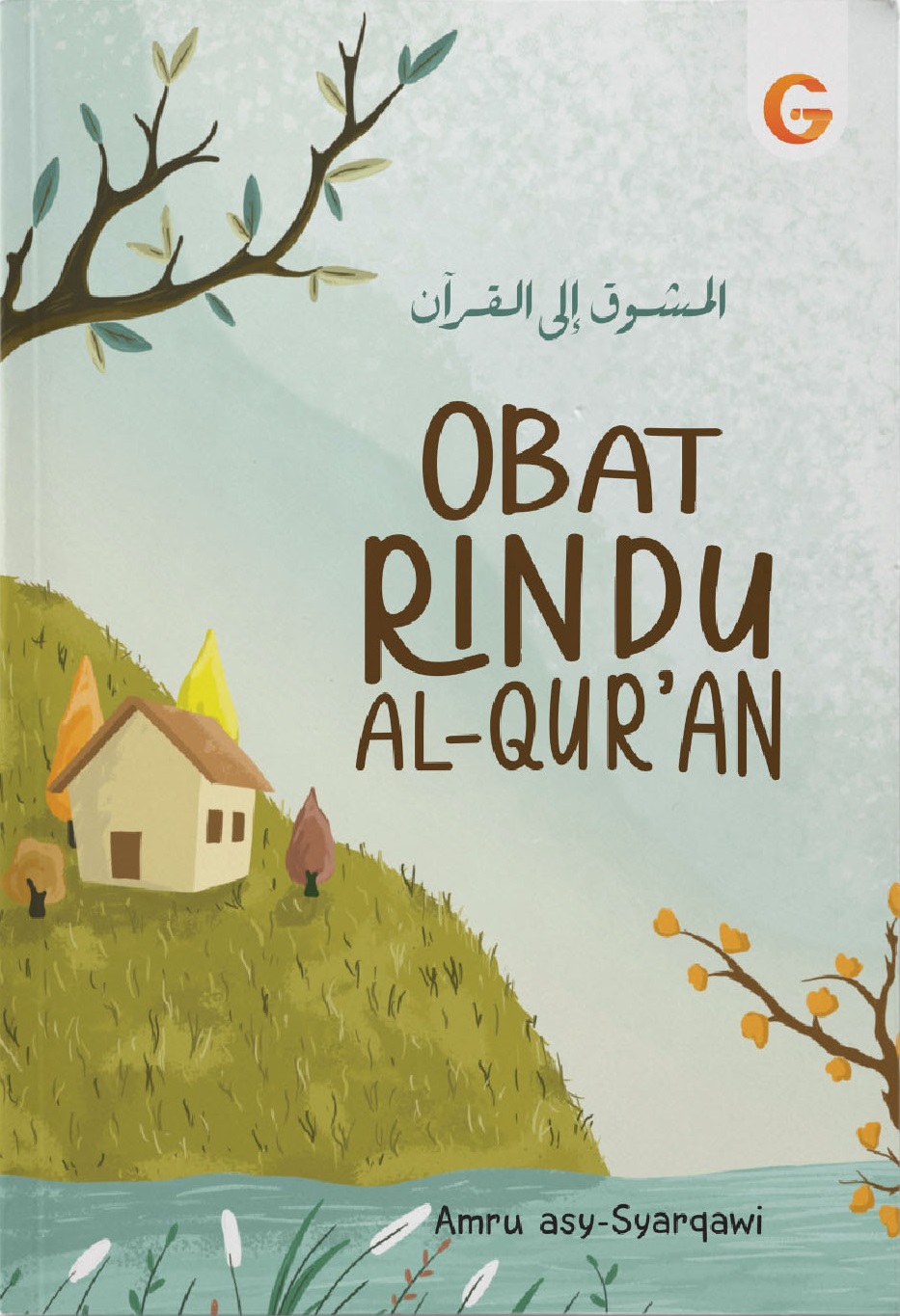 Obat Rindu Al-Qur`an