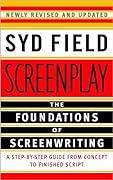 Screenplay: The Foundations of Screenwriting Paperback – November 29, 2005