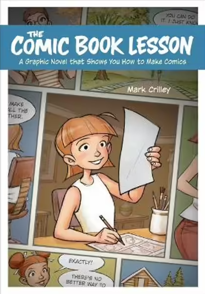 The Comic Book Lesson: A Graphic Novel That Shows You How to Make Comics (ebook)