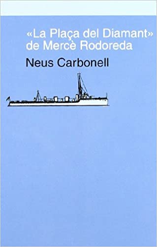 La plaça del Diamant, de Mercè Rodoreda