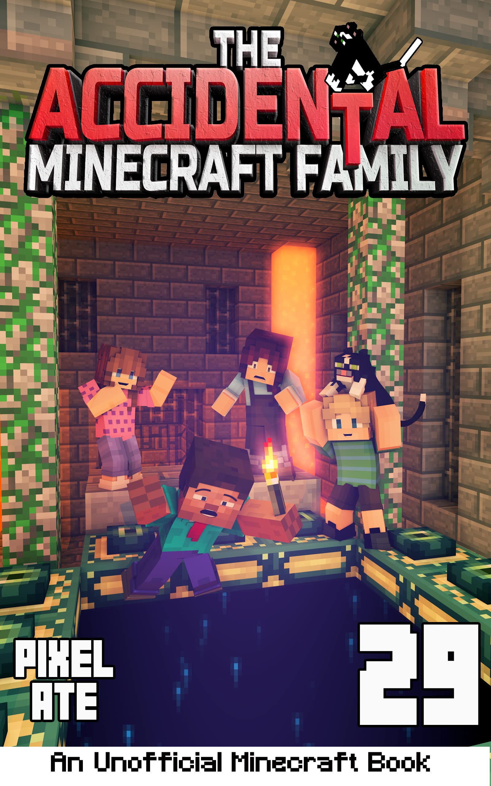 The Accidental Minecraft Family: Book 29 (Kindle Edition)