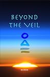 Beyond the Veil
