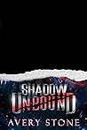 Shadow Unbound (Tainted Demons of Shifters Syndicate, #3)