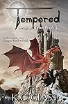 Tempered: Dragons' Trust Book 4 Tempered: Dragons' Trust Book 4