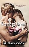 Breaking Down Sydney (A Sydney West Novel #2)