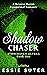 Shadow Chaser (Stoneraven A...