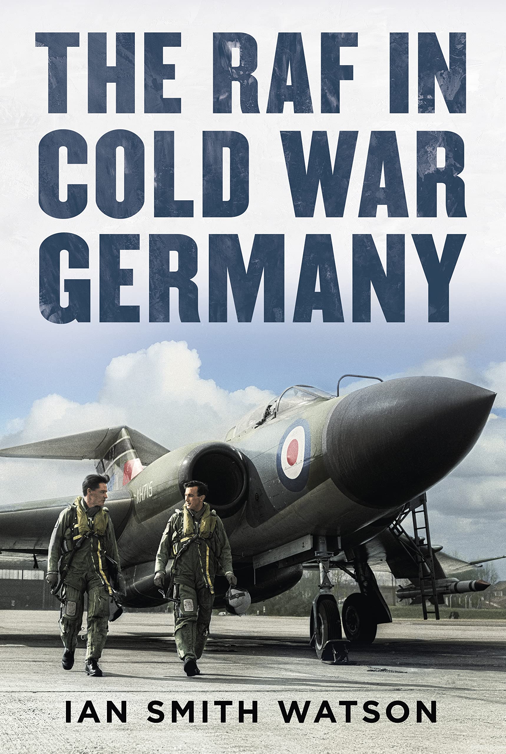 The RAF in Cold War Germany (Kindle Edition)