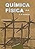 Química física VOL. 2 (Vol. 2)
