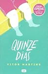 Quinze Dias