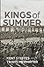 Kings of Summer by Travis Mewhirter