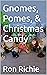 Gnomes, Pomes, & Christmas ...