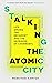 Stalking the Atomic City: Life Among the Decadent and the Depraved of Chornobyl