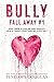 Bully by Penelope Douglas Bully by Penelope Douglas