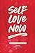 Self Love Now: 54 answers to the same question