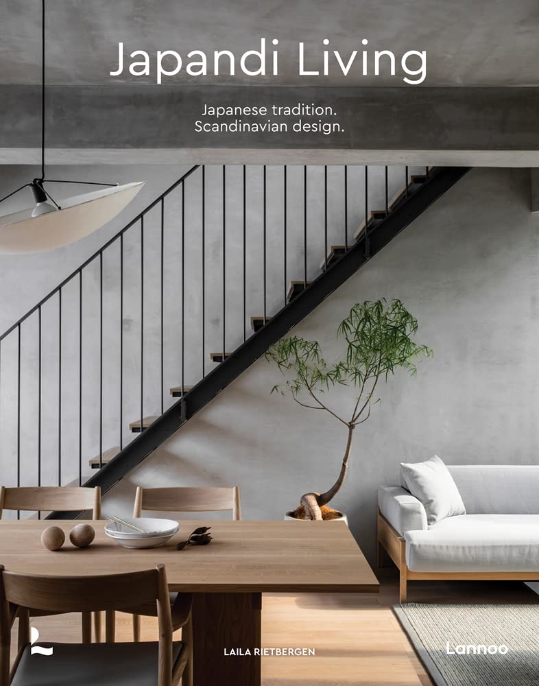 Japandi Living: Japanese Tradition. Scandinavian Design (Hardcover)