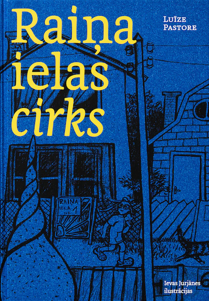 Raiņa ielas cirks (Hardcover)