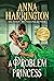A Problem Princess (Lords o...