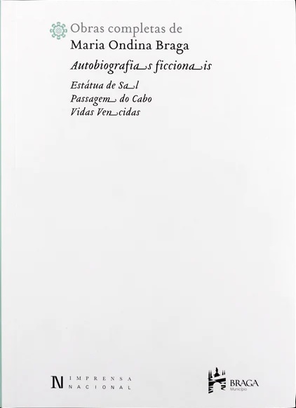 Autobiografias Ficcionais: Estátua de sal. Passagem do Cabo. Vidas vencidas