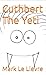 Cuthbert the Yeti