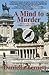 A Mind to Murder An Emmeline Kirby/Gregory Longdon Mystery by Daniella Bernett