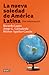 La nueva soledad de America Latina / Latin Americas New Solit... by Ricardo Lagos
