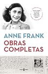 Obras Completas (Anne Frank) / Anne Frank by Anne Frank