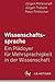 Wissenschaftssprache - Ein Plädoyer für Mehrsprachigkeit in der Wissenschaft (German Edition)