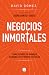 Negocios inmortales / Immortal Businesses. How to Sell Cost-E... by David Gomez