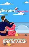 Monogamy is Overr...