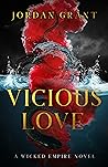 Vicious Love (Wicked Empire, #1)