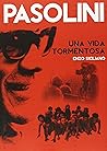 Pasolini: Una vid...