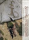 Seeing into Stone: Pre-Buddhist Petroglyphs and Zangskar's Early Inhabitants [Hardcover] [Jan 01, 2016] Rob Linrothe
