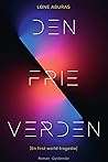 Den frie verden by Lone Aburas