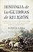 Historia de las Guerras de ...