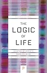 The Logic of Life: A History of Heredity (Princeton Science Library) Book cover for The Logic of Life: A History of Heredity (Princeton Science Library)