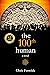 the 100th human: 15 Year An...