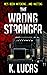 The Wrong Stranger