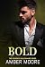 Bold: (The Roderick Billionaire Series 2)