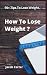 How To Lose Weight ?: 90+ T...