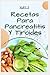 Recetas para Pancreatitis y Tiroides by Xufi Y