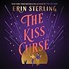 The Kiss Curse by Erin Sterling
