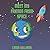 Meet My Friends from Space (an Introduction to Planets and More for Kids)