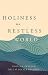 Holiness in a Restless World