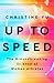 Up to Speed: The Groundbrea...