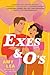 Exes and O's (The Influence...