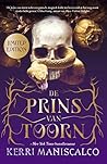 De prins van toorn by Kerri Maniscalco