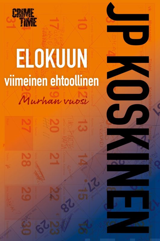 Elokuun viimeinen ehtoollinen (Hardcover)