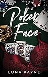 Poker Face by Luna Kayne